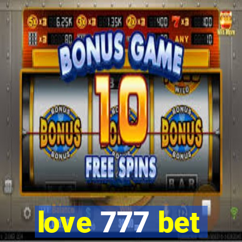 love 777 bet